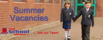 summer vacancies YourSchoolUniform.com